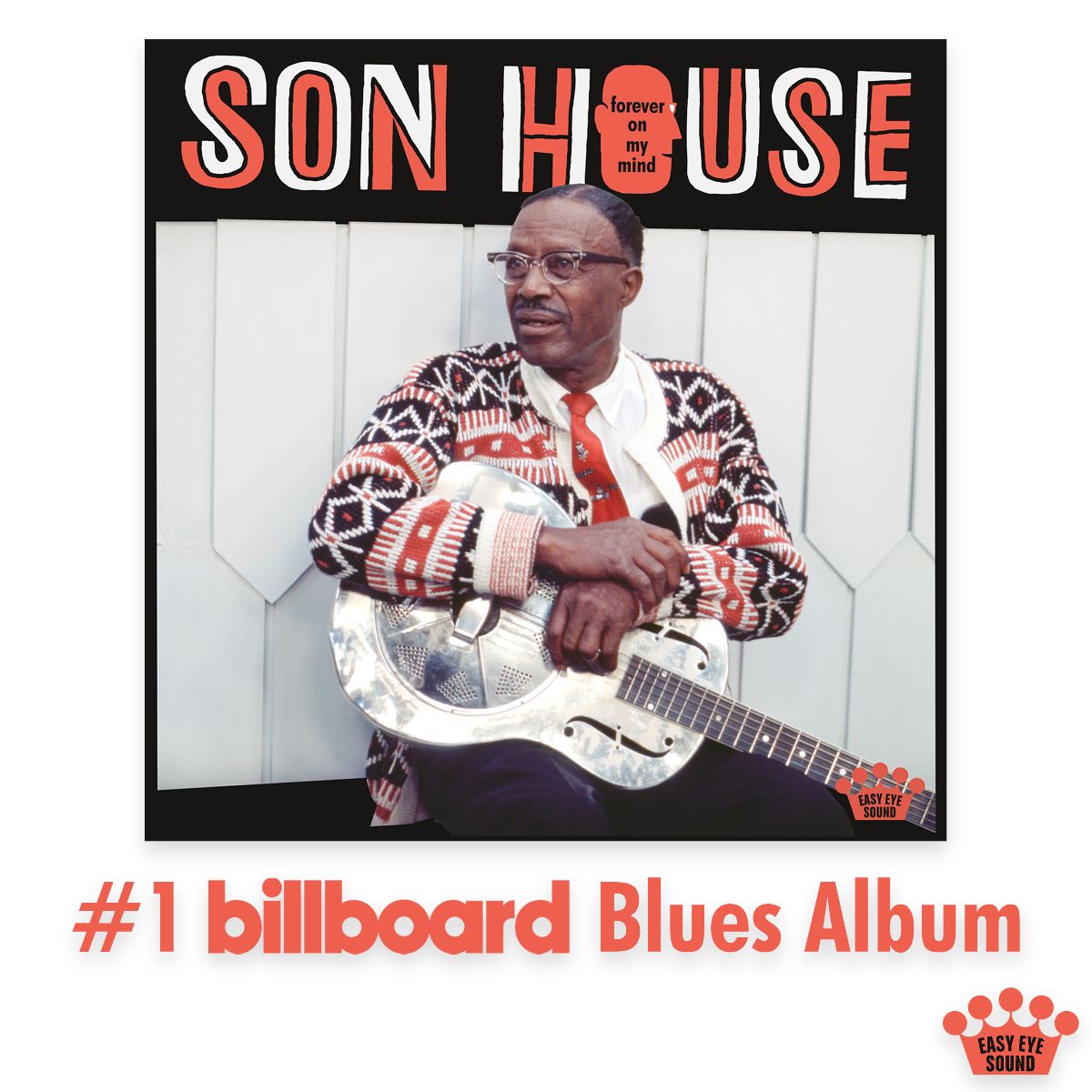 Son House "Forever On My Mind" is #1 Billboard Blues Album This Week