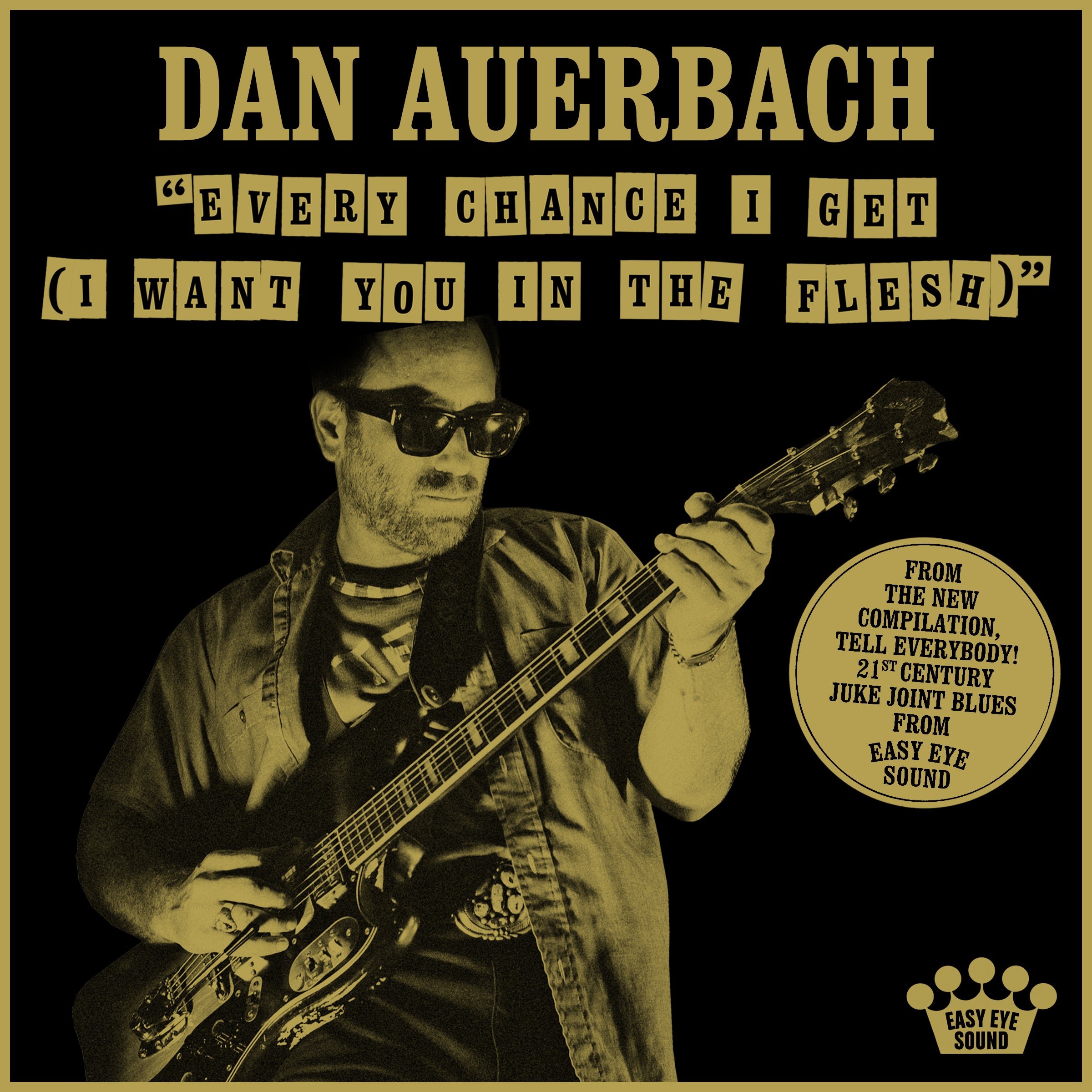 DAN AUERBACH RELEASES HIS FIRST SOLO TRACK SINCE 2018!