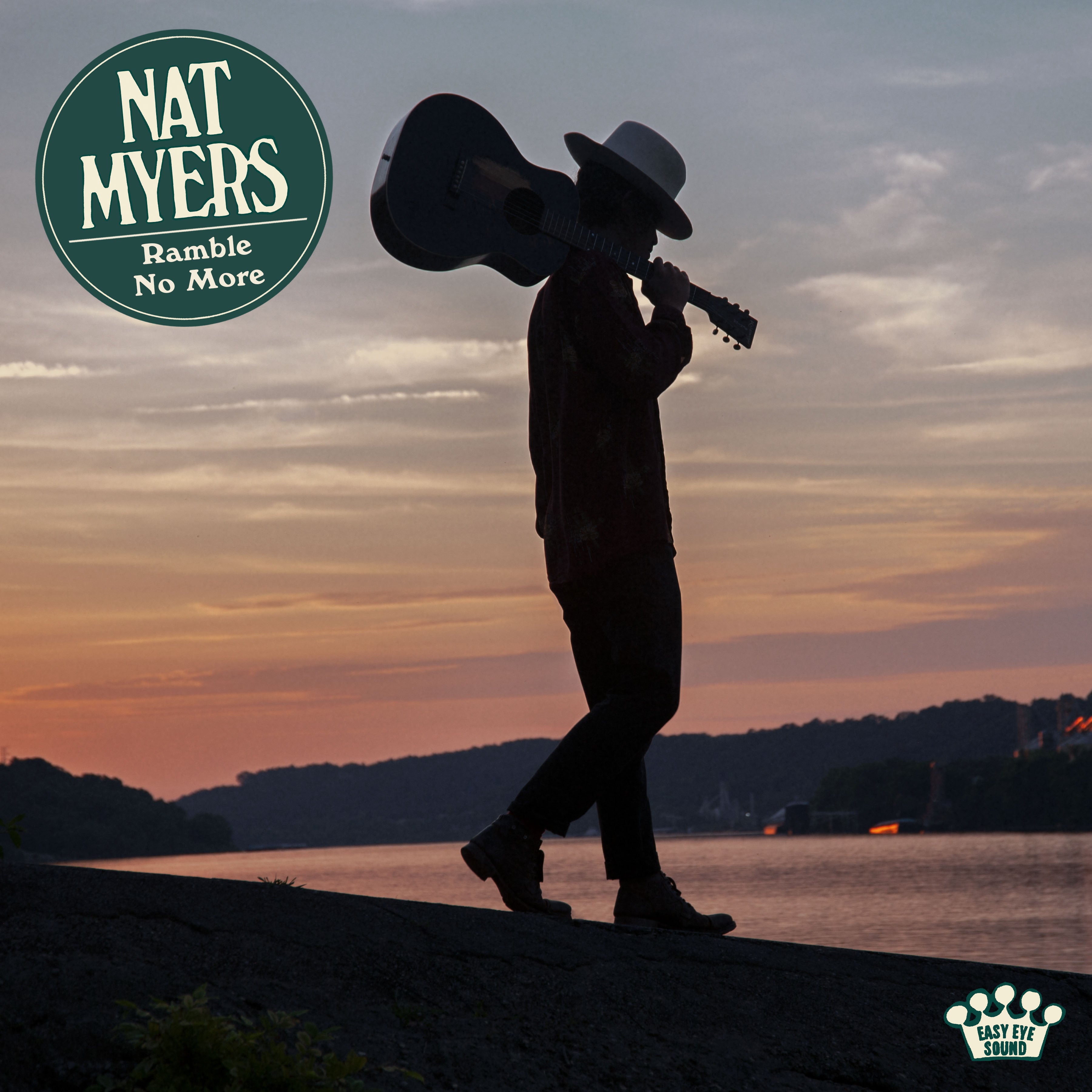 “RAMBLE NO MORE” BY NAT MYERS IS OUT NOW!