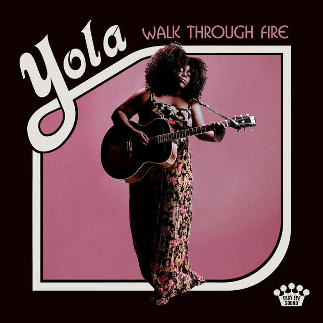YOLA’S DEBUT ALBUM, “WALK THROUGH FIRE,” PRODUCED BY DAN AUERBACH IS OUT NOW