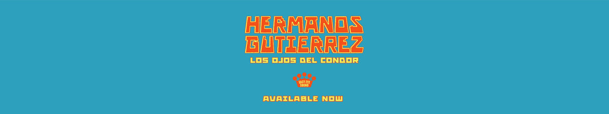 Hermanos Gutiérrez Album Banner