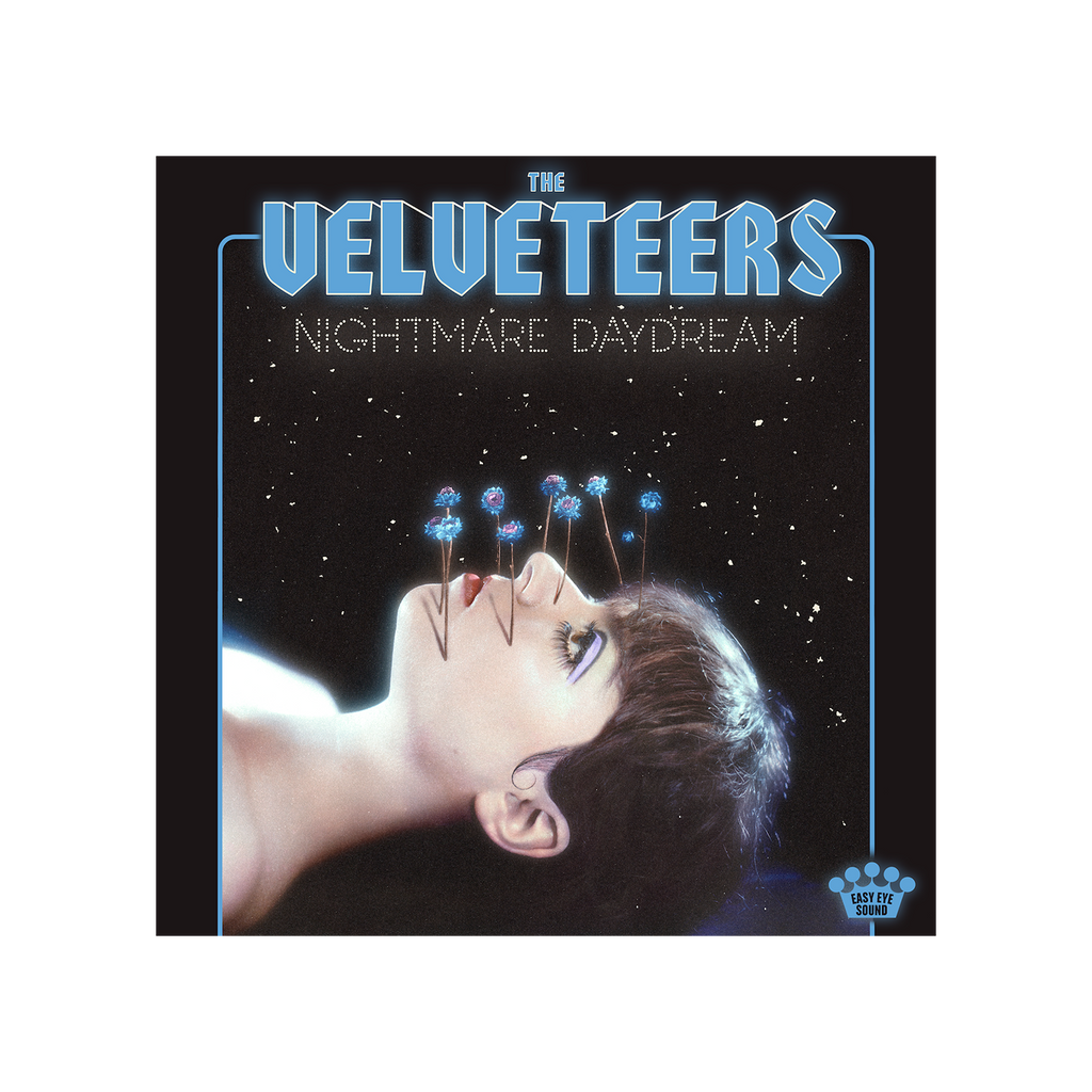 The Velveteers – Nightmare Daydream [Digital Album] | Easy Eye Sound