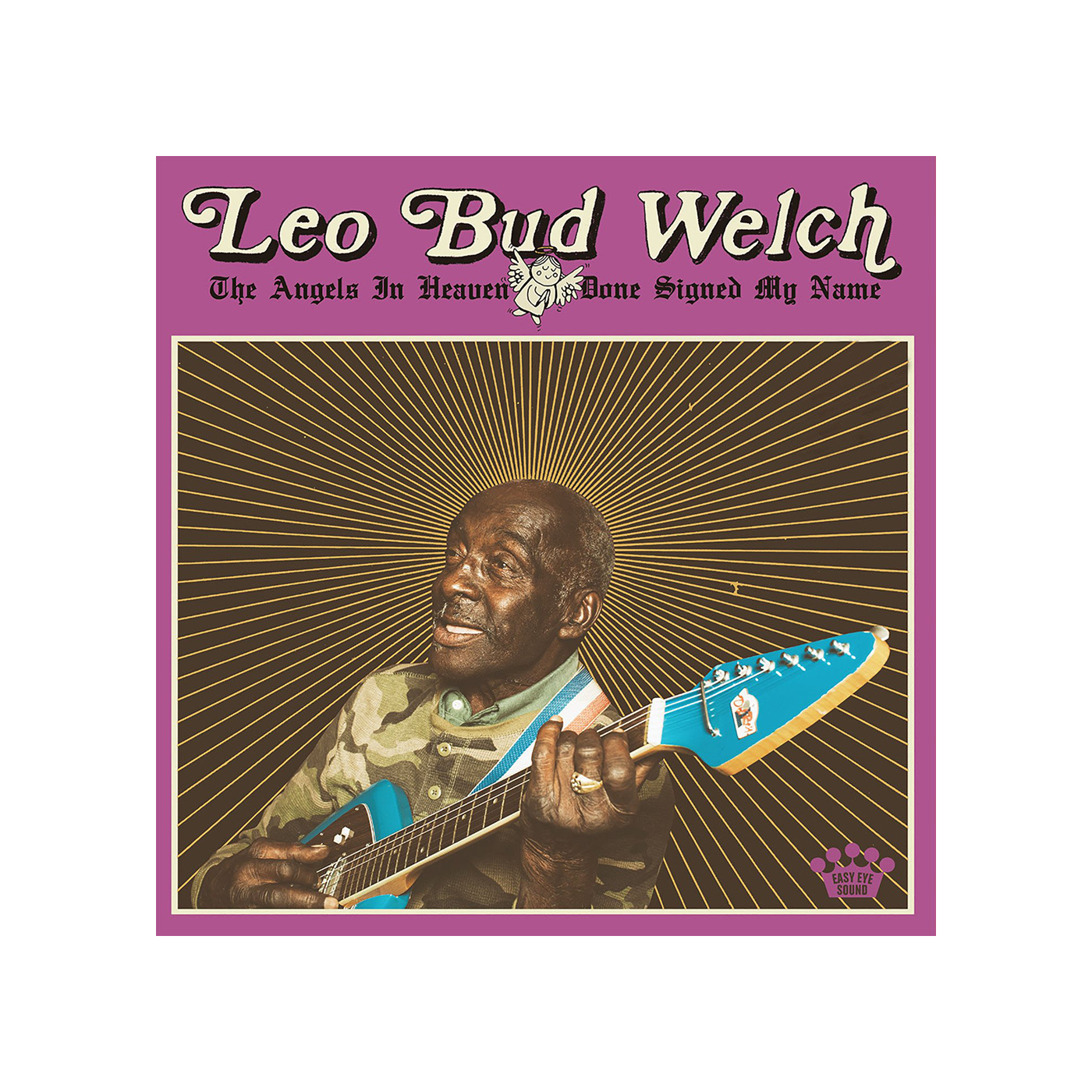 The Angels In Heaven Done Signed My Name Lyrics Leo "Bud" Welch – The Angels In Heaven Done Signed My Name [Digital